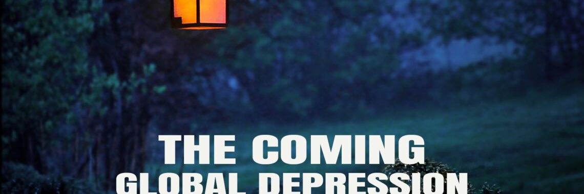The Coming Global Depression-Hold On To Your Word of Faith